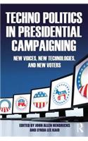 Techno Politics in Presidential Campaigning