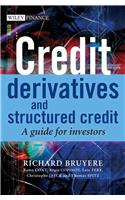 Credit Derivatives and Structured Credit: A Guide for Investors