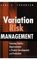 Variation Risk Management