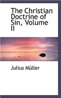 The Christian Doctrine of Sin, Volume II