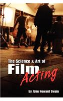 The Science & Art of Film Acting