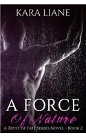 Force of Nature