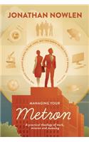 Managing Your Metron