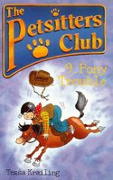 Pony Trouble: No. 9 (Petsitters Club S.)