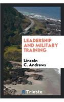 Leadership and Military Training