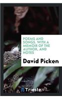 POEMS AND SONGS. WITH A MEMOIR OF THE AU