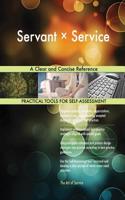 Servant ï¿½ Service a Clear and Concise Reference