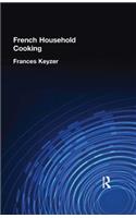 French Household Cookery