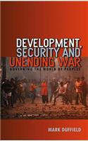 Development, Security and Unending War