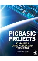 PIC BASIC Projects: 30 Projects Using PIC BASIC and PIC BASIC PRO