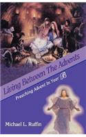 Living Between the Advents