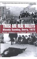 Those Are Real Bullets