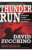 Thunder Run: The Armored Strike to Capture Baghdad