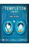 Templeton Twins Have an Idea