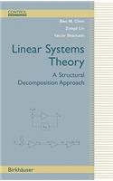 Linear Systems Theory: A Structural Decomposition Approach(Control Engineering)