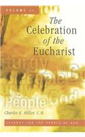 The Celebration of the Eucharist