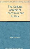 Cultural Context of Economics and Politics