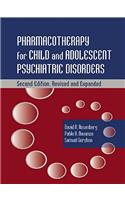 Pharmacotherapy for Child and Adolescent Psychiatric Disorders