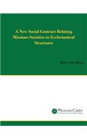 New Social Contract Relating Mission Societies to Ecclesiastical Structures