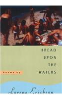 Bread Upon the Waters