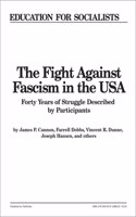Fight Against Fascism in the U. S. A.