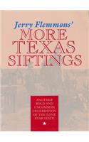 Jerry Flemmons' More Texas Siftings