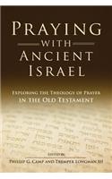 Praying with Ancient Israel