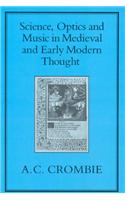 Science, Optics and Music in Medieval and Early Modern Thought