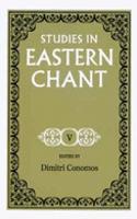 Studies in Eastern Chant  vol. V