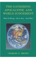 Gathering Apocalypse and World Judgement