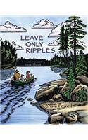 Leave Only Ripples: A Canoe Country Sketchbook