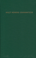 Multi Nominis Grammaticus