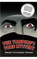 Vampire's Tomb Mystery