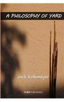 A Philosophy of Yard