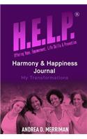 H.E.L.P., Harmony and Happiness