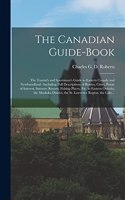 Canadian Guide-book [microform]