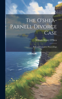 O'shea-Parnell Divorce Case
