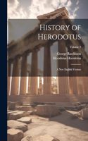 History of Herodotus: A new English Version; Volume 3