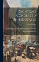 Swinton's Condensed United States