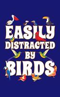 Easily Distracted by Birds