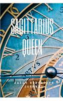 Sagittarius Queen Daily Horoscope Journal