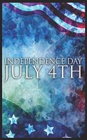 Independence Day July 4th: A5 notebook 52 weeks calendar as a present - Happy fourth of July - Independence Day - american journal - book -