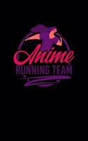 Anime Running Team: Handwriting Practice Journal