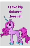 I Love My Unicorn Journal