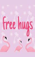 Free Hugs: Wide Ruled Pink Flamingo Composition Notebook Planner Journal Perfect For Back To School Supplies Creative Writing Great Gift For Students 8x10-101 