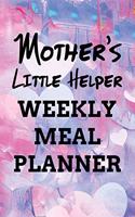 Mother's Little Helper Weekly Meal Planner