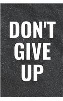 Don't Give Up