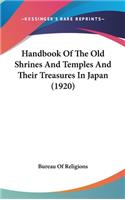 Handbook of the Old Shrines and Temples and Their Treasures in Japan (1920)