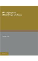 Employment of Cambridge Graduates
