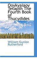 Ooykyaiaoy Tetapth the Fourth Book of Thucydides